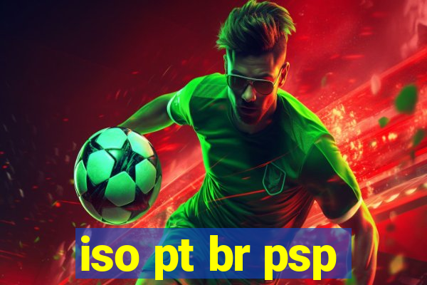 iso pt br psp